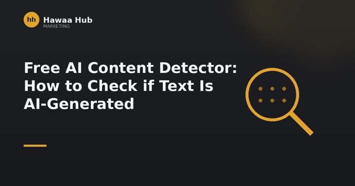 Free AI Content Detector tool cover image - Hawaa Hub