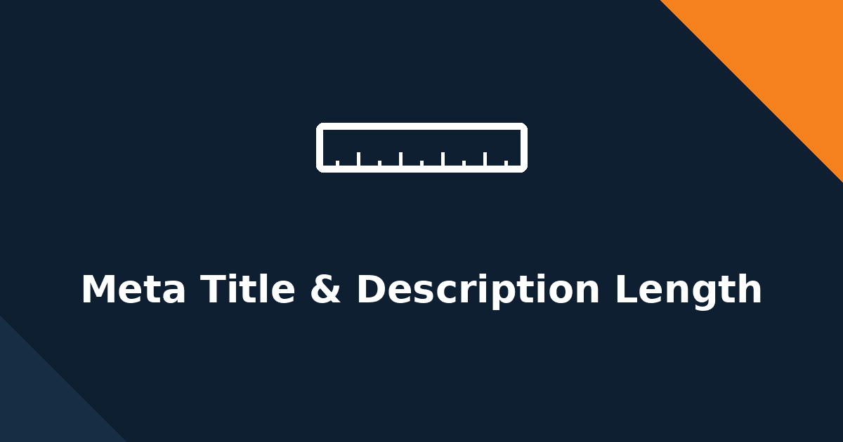 Meta Title and Description Length